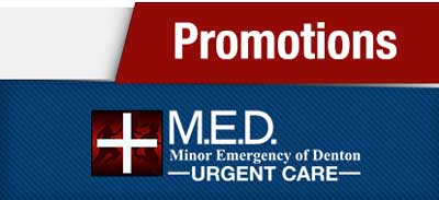 Promotions and Offers - Minor Emergency Clinic Located in Denton, TX